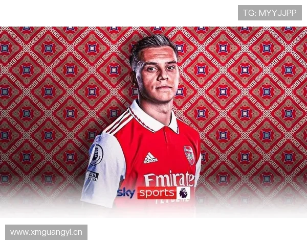 特罗萨德从布莱顿核心到阿森纳战术拼图的角色跃迁分析